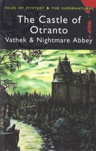 horace walpole the castle of otranto a gothic story